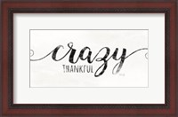 Framed Crazy Thankful