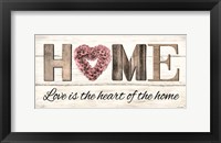 Framed Love is the Heart of the Home