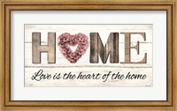 Framed Love is the Heart of the Home