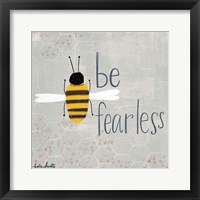 Framed Be Fearless Bee