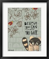 Framed Believe You Can - Raccoon