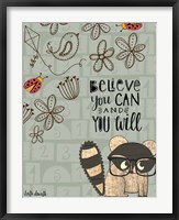 Framed Believe You Can - Raccoon