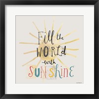 Framed Fill the World with Sunshine