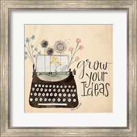 Framed Grow Your Ideas