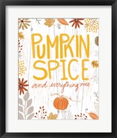 Framed Pumpkin Spice and Everything Nice