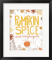 Framed Pumpkin Spice and Everything Nice