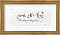 Framed Great is the Lord