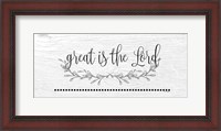 Framed Great is the Lord