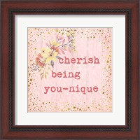 Framed Cherish Being You-nique