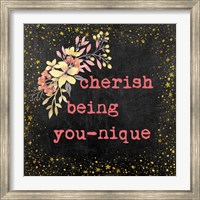 Framed Cherish Being You-nique II