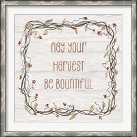 Framed Your Harvest Be Bountiful II