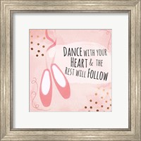 Framed Dance with Your Heart