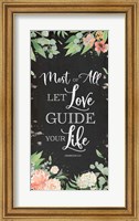Framed Let Love Guide Your Life
