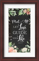 Framed Let Love Guide Your Life
