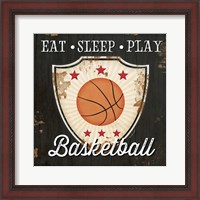 Framed Eat, Sleep, Play, Basketball