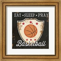 Framed Eat, Sleep, Pray, Basketball