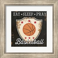 Framed Eat, Sleep, Pray, Basketball