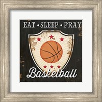 Framed 'Eat, Sleep, Pray, Basketball' border=
