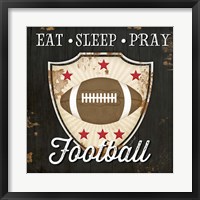 Framed Eat, Sleep, Pray, Football