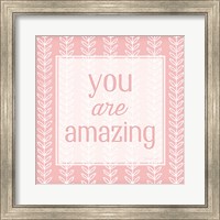 Framed You Are Amazing