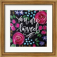 Framed You Are Loved