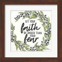 Framed Let Your Faith be Bigger