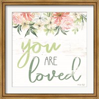 Framed Floral You Are Loved