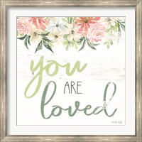 Framed Floral You Are Loved