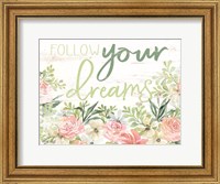 Framed Floral Follow Your Dreams