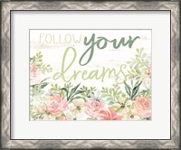 Framed Floral Follow Your Dreams