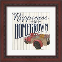 Framed Happiness is Homegrown