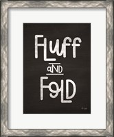 Framed Fluff and Fold