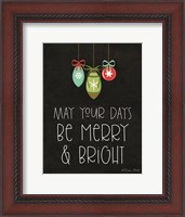 Framed May Your Days Be Merry & Bright