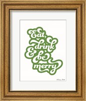 Framed Eat Drink and Be Merry