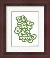 Framed Eat Drink and Be Merry