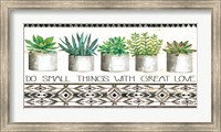 Framed Do Small Things Succulents