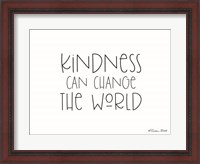 Framed Kindness Can Change the World
