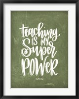 Framed Teaching is My Super Power