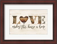 Framed Love Makes This House a Home