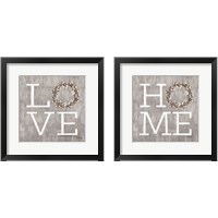 Framed 'Love & Home 2 Piece Framed Art Print Set' border=