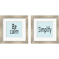 Framed 'Calm & Simplify 2 Piece Framed Art Print Set' border=